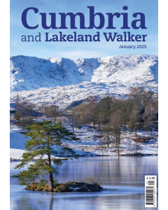 Cumbria and Lakeland Walker January 2025 issue