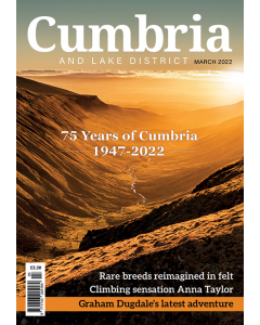 Cumbria March 2022 issue - OUT OF STOCK