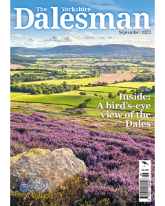 The Yorkshire Dalesman September 2023 Issue