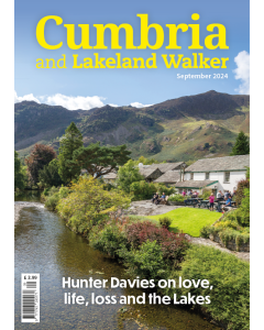 Cumbria and Lakeland Walker September 2024 issue - OUT OF STOCK
