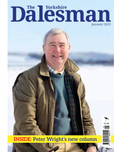 The Yorkshire Dalesman January 2025 issue - OUT OF STOCK