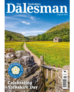 The Yorkshire Dalesman August 2026 issue