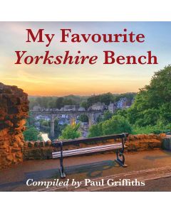 My Favourite Yorkshire bench