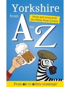 Yorkshire From A-Z