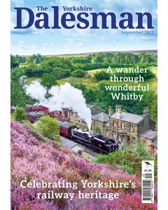 The Yorkshire Dalesman September 2025 issue