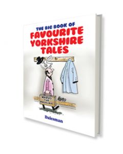 The Big Book of Favourite Yorkshire Tales
