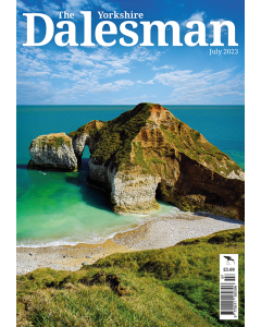 The Yorkshire Dalesman July 2023 issue - OUT OF STOCK